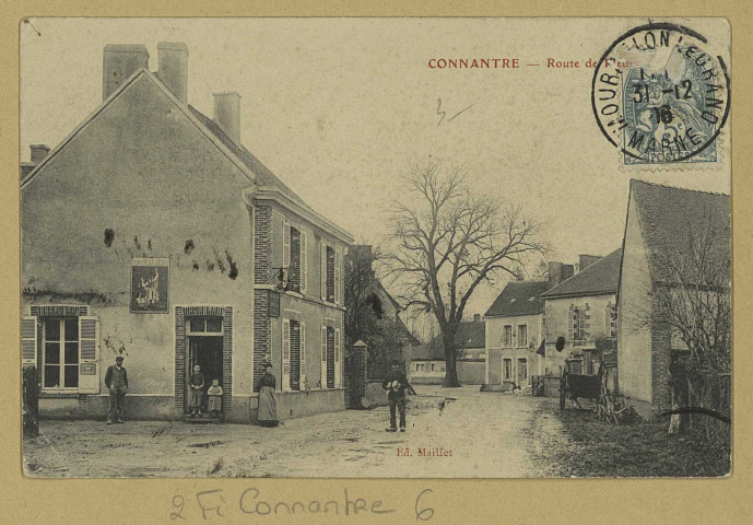 CONNANTRE. Route de Pleurs.
Édition Maillet.[vers 1906]