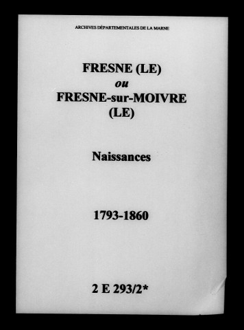 Fresne (Le). Naissances 1793-1860