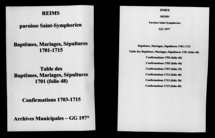 Reims. Saint-Symphorien. Baptêmes, mariages, sépultures, tables des baptêmes, mariages, sépultures, confirmations 1701-1715