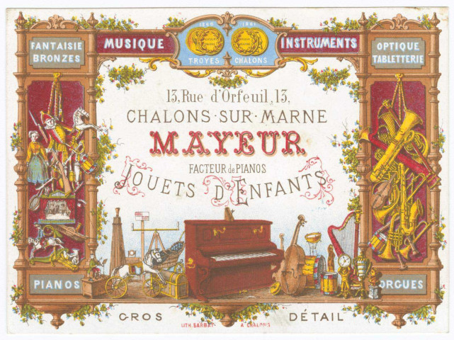 Carte publicitaire de Mayeur commerce, notamment d'instruments de musique et de jouets d'enfants, 13 rue d'Orfeuil à Châlons-sur-Marne.