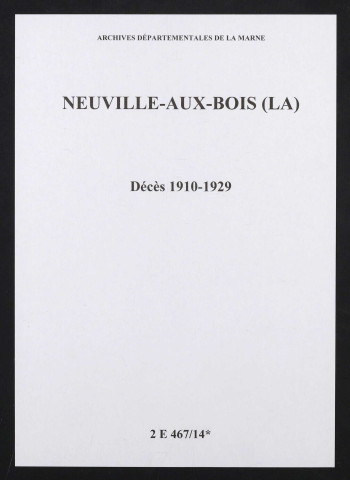 Neuville-aux-Bois (La). Décès 1910-1929
