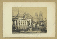 REIMS. En Champagne - Place Royale et cathédrale de Reims (Marne).
ParisEdition artistique Supra.1900