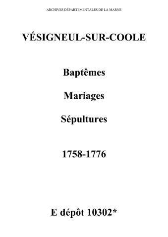 Vésigneul-sur-Coole. Baptêmes, mariages, sépultures 1758-1776