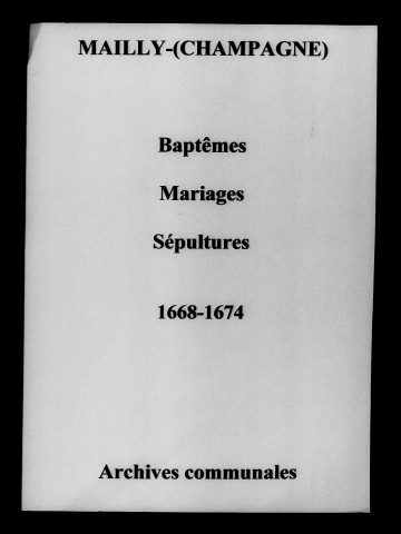 Mailly. Baptêmes, mariages, sépultures 1668-1674