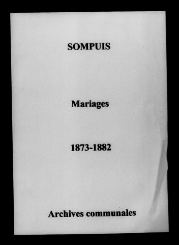 Sompuis. Mariages 1873-1882