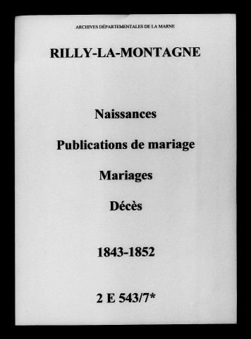 Rilly-la-Montagne. Naissances, publications de mariage, mariages, décès 1843-1852