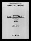 Nogent-l'Abbesse. Naissances, publications de mariage, mariages, décès 1843-1852