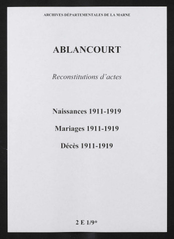 Ablancourt. Naissances, mariages, décès 1911-1919 (reconstitutions)