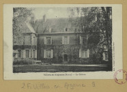 VILLERS-EN-ARGONNE. Le Château.
ParisÉdition Artistic.[avant 1914]