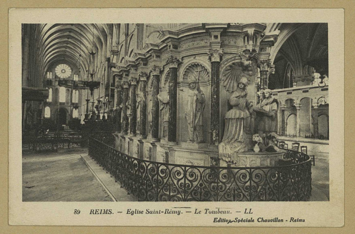 REIMS. 89. Église Saint-Remy - Le Tombeau / L.L.
ParisLévy et Neurdein réunis.Sans date