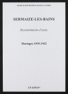 Sermaize-les-Bains. Mariages 1919-1922 (reconstitutions)