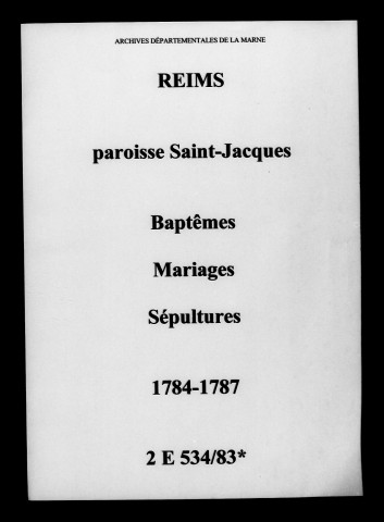 Reims. Saint-Jacques. Baptêmes, mariages, sépultures 1784-1787