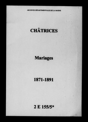 Châtrices. Mariages 1871-1891