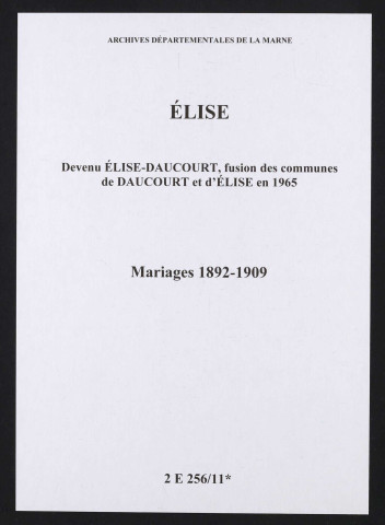Élise. Mariages 1892-1909