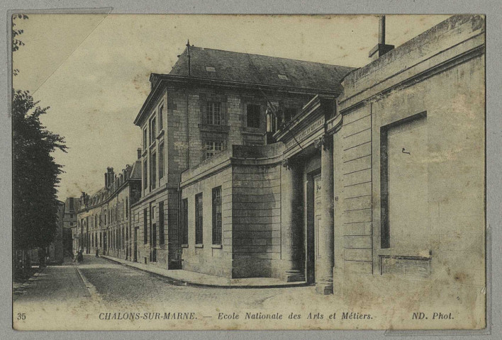 CHÂLONS-EN-CHAMPAGNE. 35- École Nationale des Arts et Métiers.
(75Paris Sans date