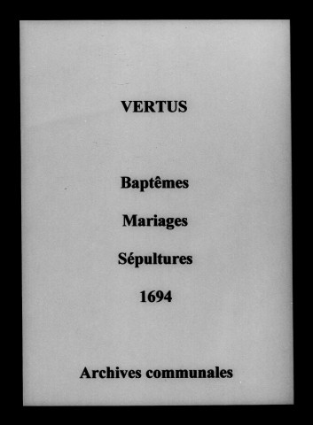 Vertus. Baptêmes, mariages, sépultures 1694