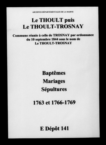 Thoult (Le). Baptêmes, mariages, sépultures 1763-1769