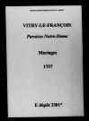 Vitry-le-François. Notre-Dame. Mariages 1757
