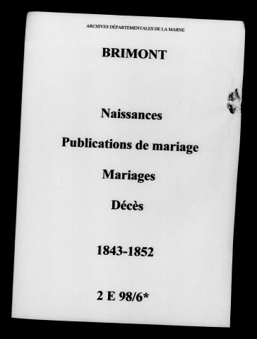 Brimont. Naissances, publications de mariage, mariages, décès 1843-1852