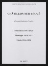 Châtillon-sur-Broué. Naissances, mariages, décès 1914-1921 (reconstitutions)