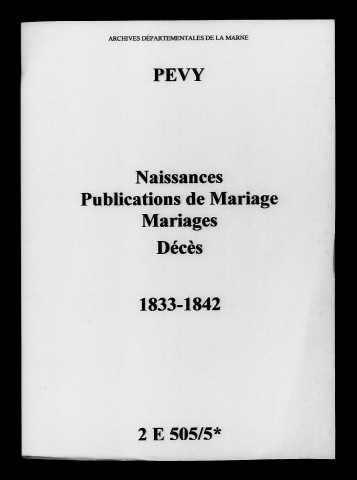 Pévy. Naissances, publications de mariage, mariages, décès 1833-1842
