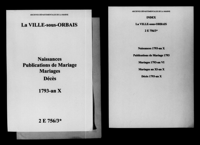 Ville-sous-Orbais (La). Naissances, publications de mariage, mariages, décès 1793-an X