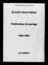 Écury-sur-Coole. Publications de mariage 1862-1901