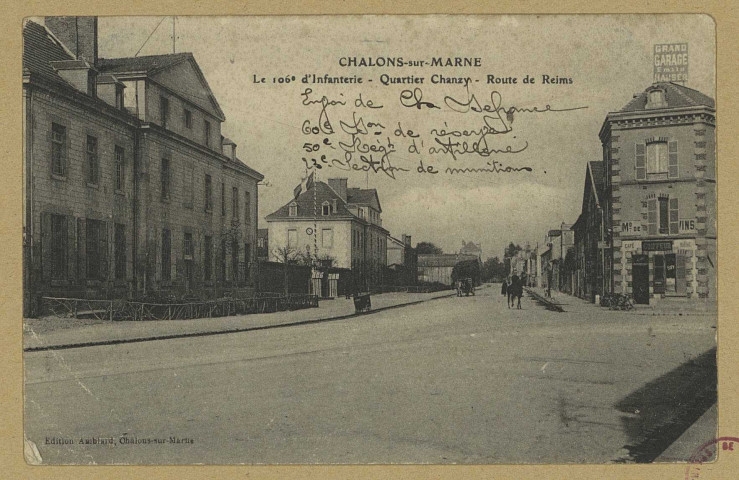 CHÂLONS-EN-CHAMPAGNE. Le 106e d'infanterie- Quartier Chanzy- Route de Reims.
Châlons-sur-MarneAmblard.Sans date