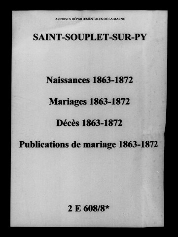Saint-Souplet. Naissances, mariages, décès, publications de mariage 1863-1872