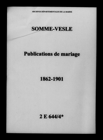 Somme-Vesle. Publications de mariage 1862-1901