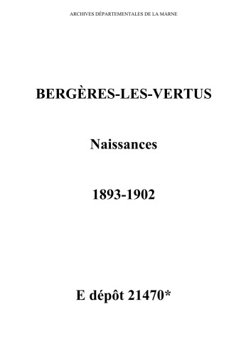 Bergères-lès-Vertus. Naissances 1893-1902