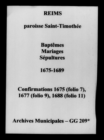 Reims. Saint-Timothée. Baptêmes, mariages, sépultures, confirmations 1675-1689