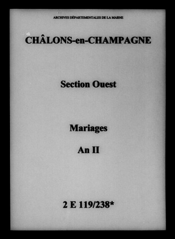 Châlons-sur-Marne. Ouest. Mariages an II