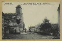REUVES. -545-La Grande Guerre 1914-15. Reuves (Marne). Rue principale. Le clocher de l'Église est près de tomber / Express, photographe.
(92 - NanterreBaudinière).[vers 1918]
