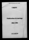 Chepy. Publications de mariage 1862-1901