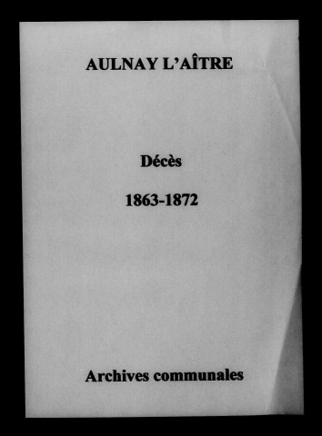 Aulnay-l'Aître. Décès 1863-1872