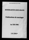 Dommartin-sous-Hans. Publications de mariage an XII-1901