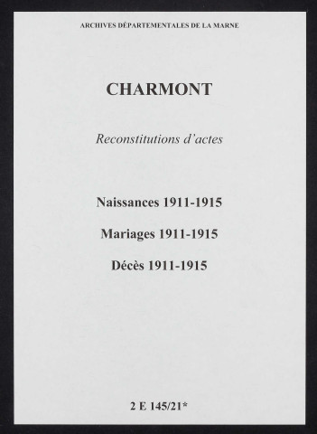 Charmont. Naissances, mariages, décès 1911-1915 (reconstitutions)