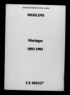 Moslins. Mariages 1893-1901