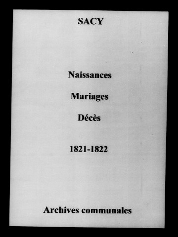 Sacy. Naissances, mariages, décès 1821-1822