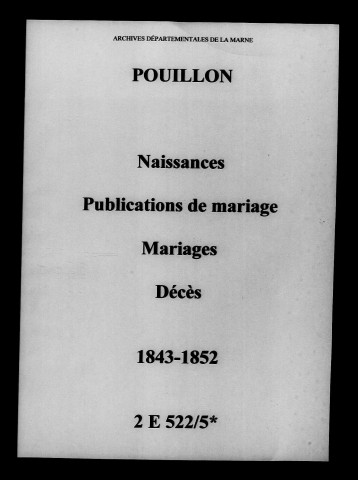 Pouillon. Naissances, publications de mariage, mariages, décès 1843-1852