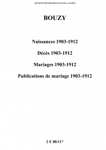Bouzy. Naissances, décès, mariages, publications de mariage 1903-1912