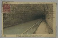 SEPT-SAULX. -5-Mont-de-Billy .Canal de l'Aisne à la Marne. Sous la voûte du Funiculaire où 16 bateaux peuvent passer ensemble. La longueur de ce Funiculaire est de 3 kilomètres sous terre.
ReimsÉdition Artistique Or Ch. Brunel.Sans date