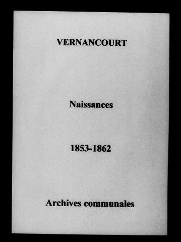 Vernancourt. Naissances 1853-1862