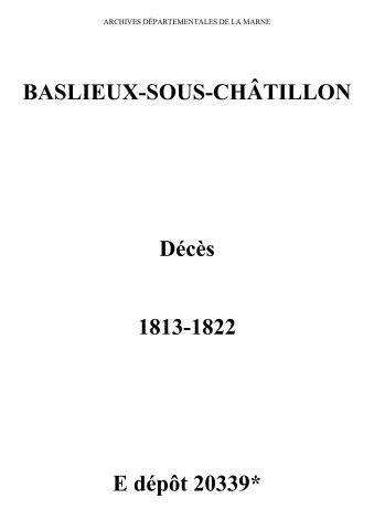 Baslieux-sous-Châtillon. Décès 1813-1822