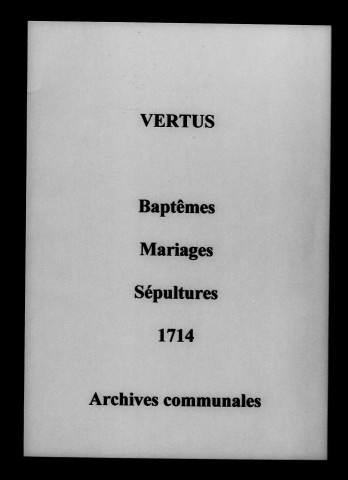 Vertus. Baptêmes, mariages, sépultures 1714