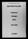 Brandonvillers. Naissances, mariages, décès 1813-1842