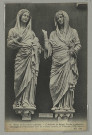 REIMS. 80. Musée de sculpture comparée. Cathédrale de Reims, Façade occidentale, Groupe de l'Ébrasement droit de la Porte centrale, la Visitation (XIIIe siècle) / N.D., Phot.