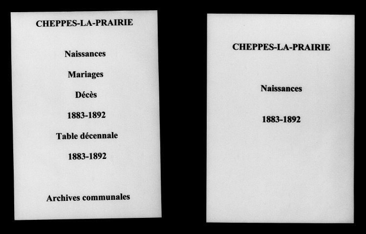 Cheppes. Naissances, mariages, décès et tables décennales des naissances, mariages, décès 1883-1892