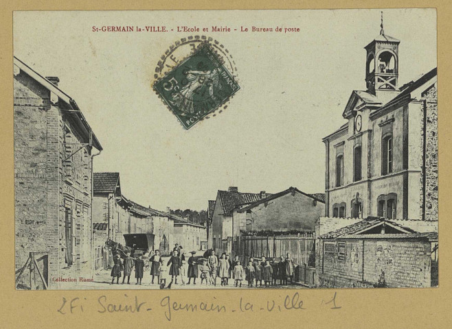 SAINT-GERMAIN-LA-VILLE. L'École et mairie, le bureau de poste. Collection Rumé 